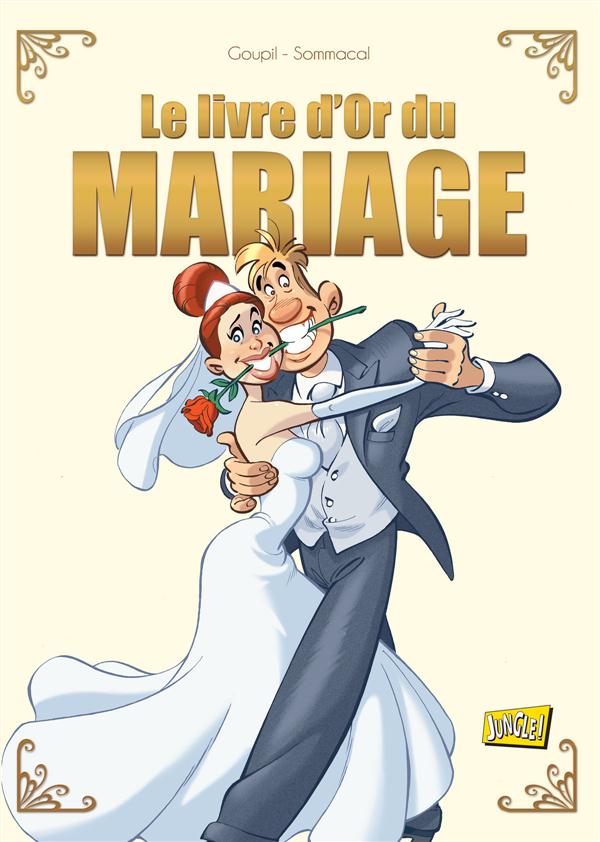 LE LIVRE D'OR DU MARIAGE