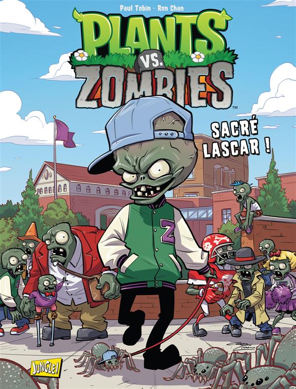 PLANTS VS ZOMBIES - TOME 3 SACRE LASCAR ! - VOL03