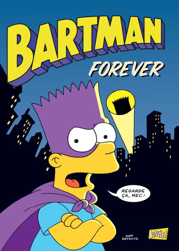 BARTMAN - TOME 5 FOREVER - VOL05
