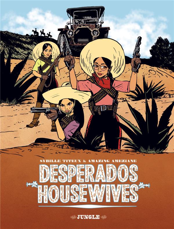 DESPERADO HOUSEWIVES