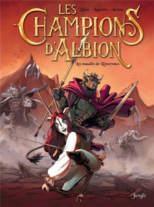 LES CHAMPIONS D'ALBION - TOME 2 LES MAUDITS DE RONCEVAUX - VOL02