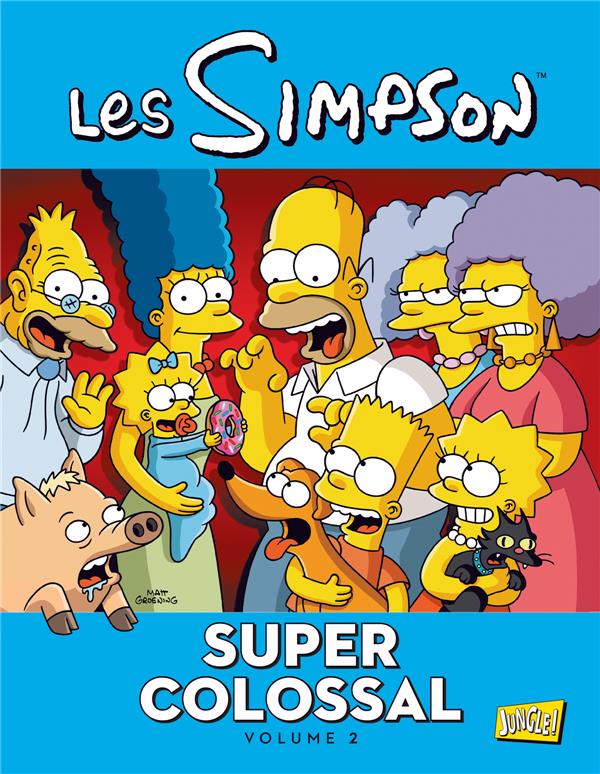 LES SIMPSON - SUPER COLOSSAL - TOME 2 - VOL02