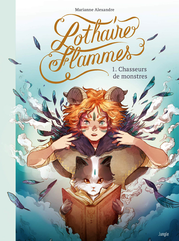 LOTHAIRE FLAMMES - TOME 1 CHASSEURS DE MONSTRES - VOL01