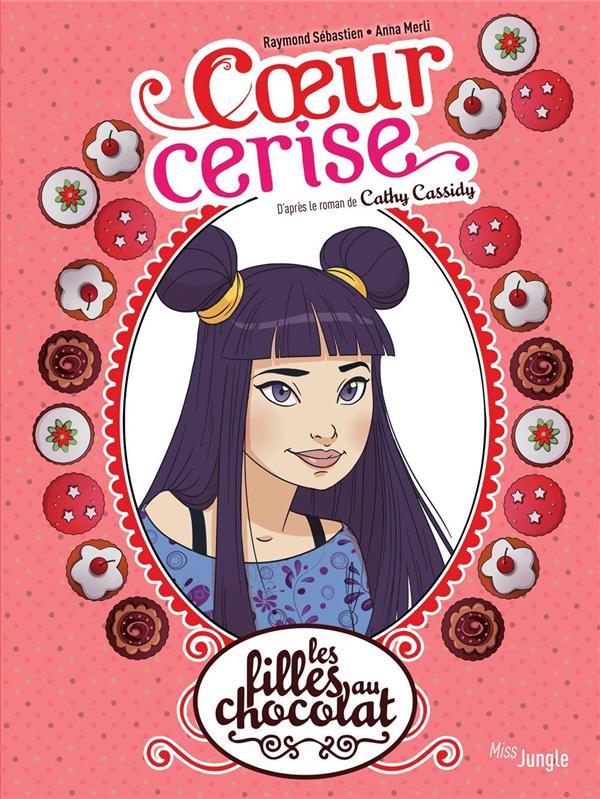 LES FILLES AU CHOCOLAT - TOME 1 COEUR CERISE - EDITION COLLECTOR - VOL01