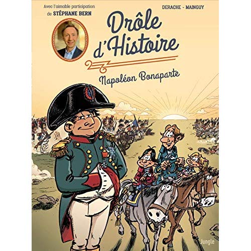 DROLE D'HISTOIRE - TOME 2 NAPOLEON BONAPARTE - VOL02