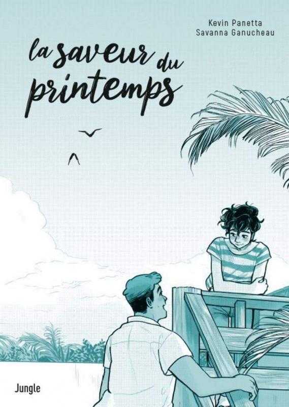 LA SAVEUR DU PRINTEMPS - TOME 1