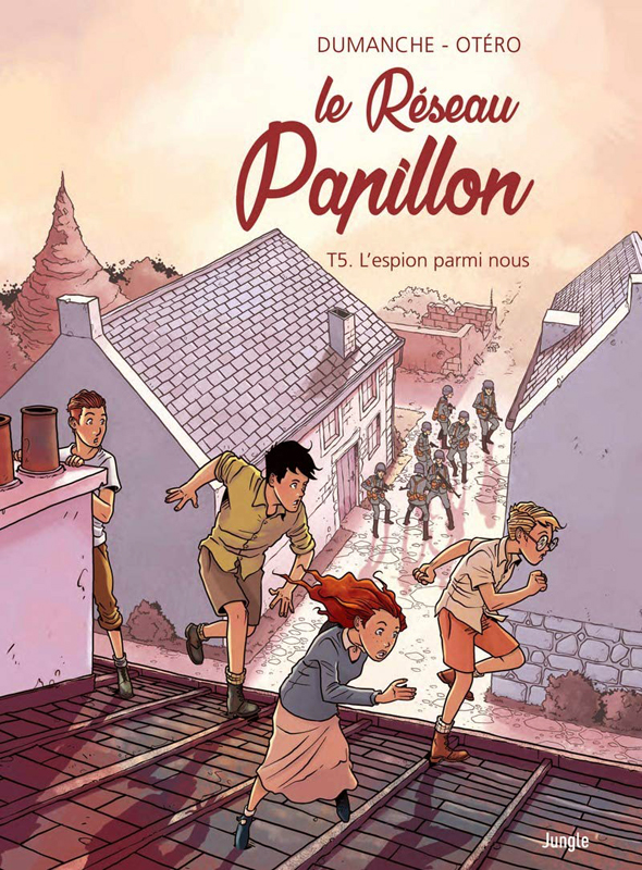 LE RESEAU PAPILLON - TOME 5 L'ESPION PARMI NOUS - VOL05