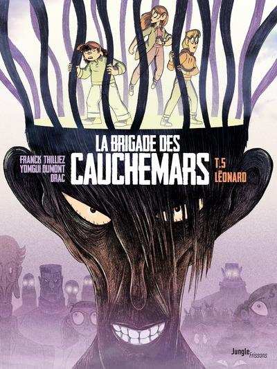 LA BRIGADE DES CAUCHEMARS - TOME 5 LEONARD