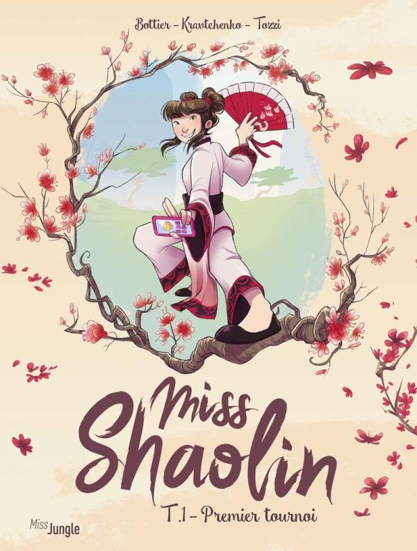 MISS SHAOLIN - TOME 1 PREMIER TOURNOI