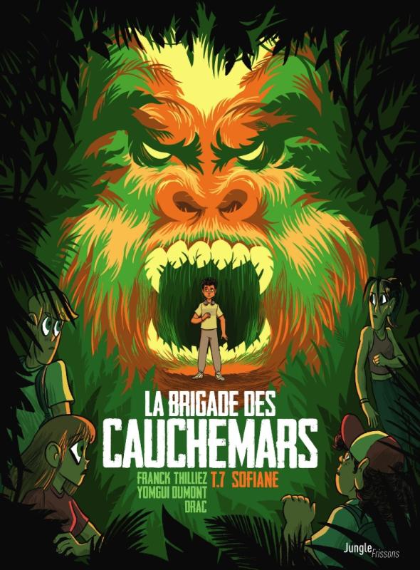 LA BRIGADE DES CAUCHEMARS - TOME 7 SOFIANE