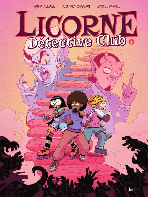 LICORNE DETECTIVE CLUB - TOME 1