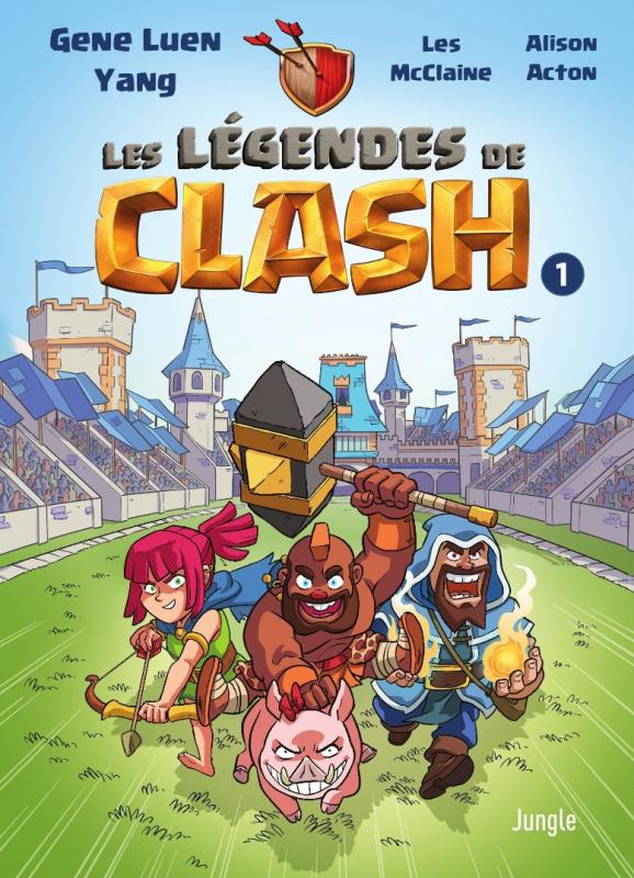 LES LEGENDES DE CLASH - TOME 1