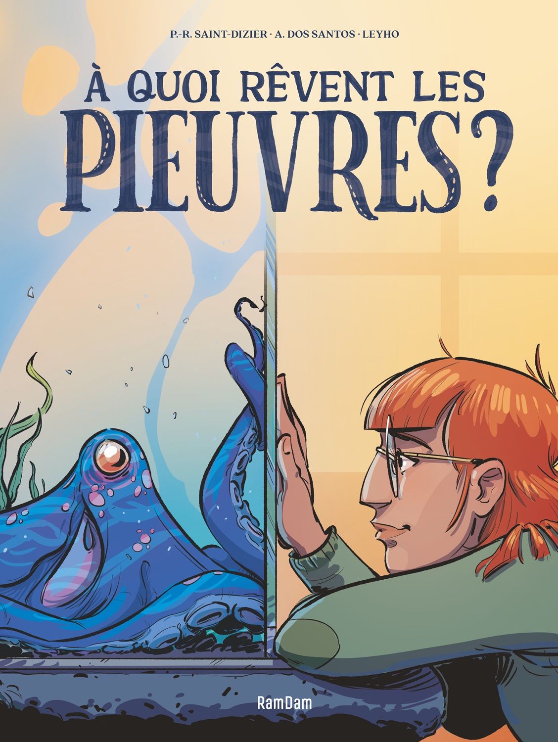 RAMDAM - A QUOI REVENT LES PIEUVRES ?