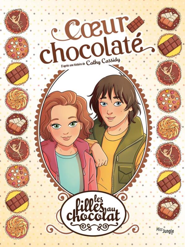 LES FILLES AU CHOCOLAT - TOME 13 COEUR CHOCOLATE