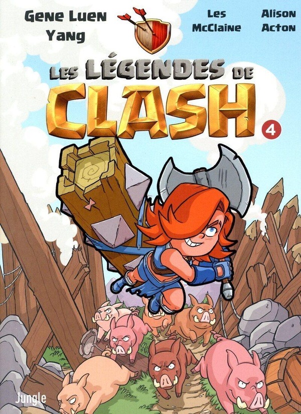 LES LEGENDES DE CLASH - TOME 4