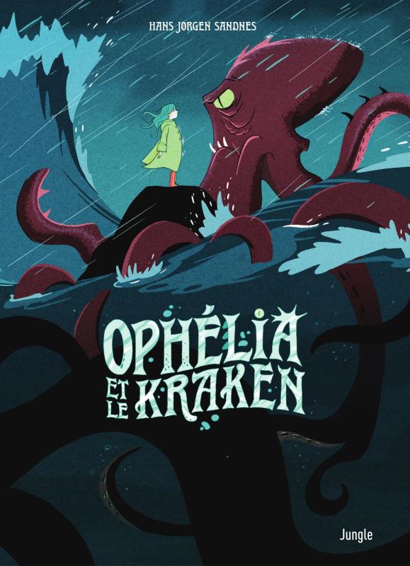 OPHELIA ET LES ABYSSES - TOME 2 OPHELIA ET LE KRAKEN