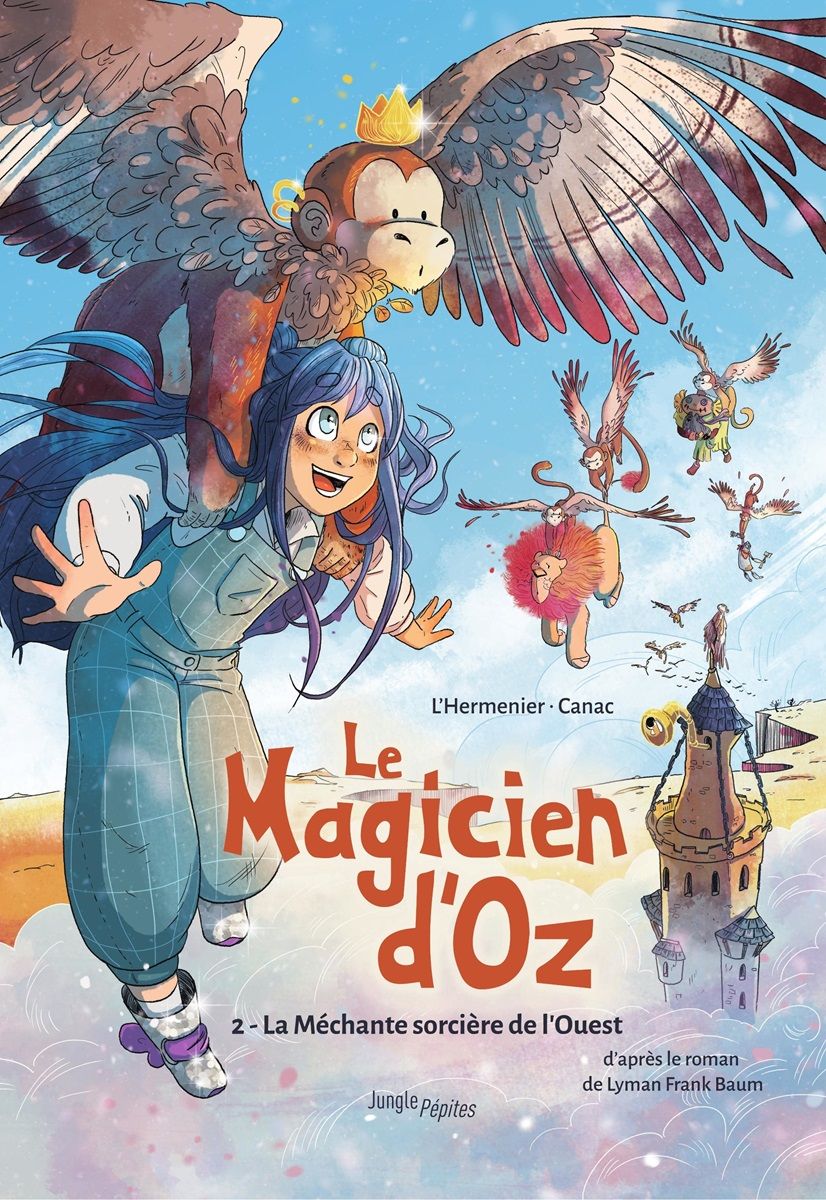 JUNGLE PEPITES - LE MAGICIEN D'OZ - TOME 2 LA MECHANTE SORCIERE DE L'OUEST