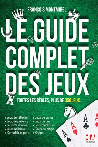GUIDE COMPLET DES JEUX