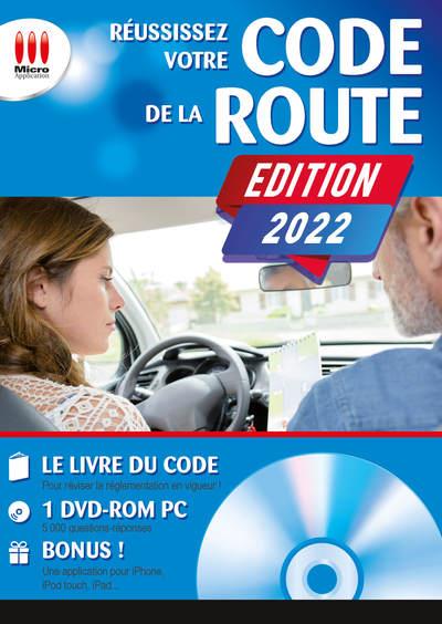 REUSSISSEZ VOTRE CODE DE LA ROUTE 2022