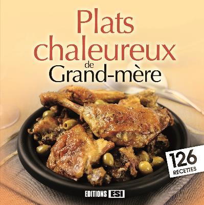 PLATS CHALEUREUX DE GRAND-MERE