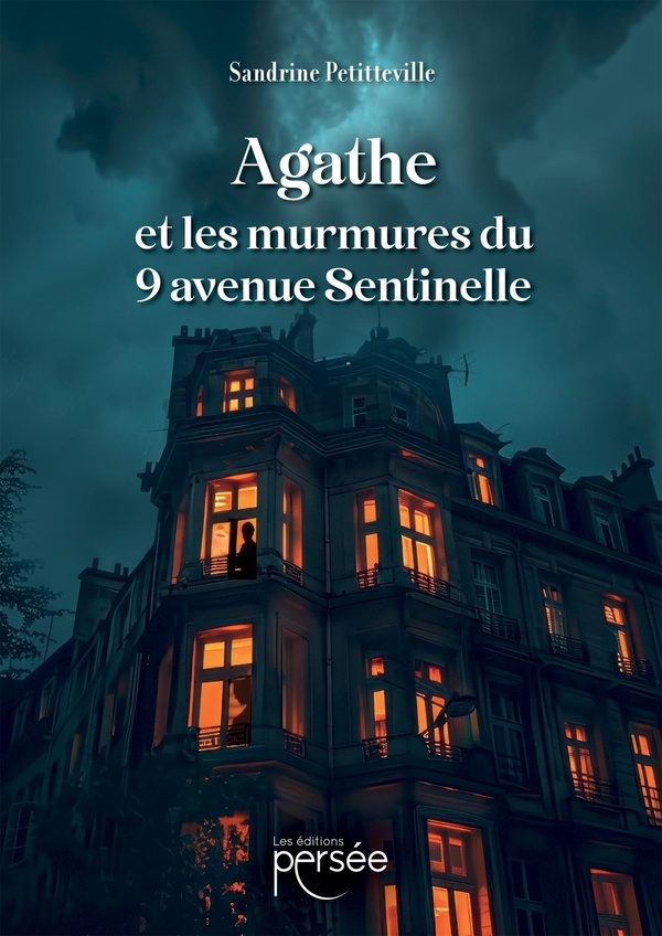 AGATHE ET LES MURMURES DU 9 AVENUE SENTINELLE