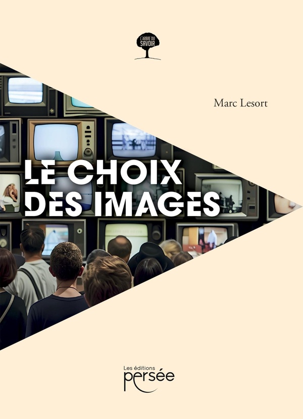 LE CHOIX DES IMAGES