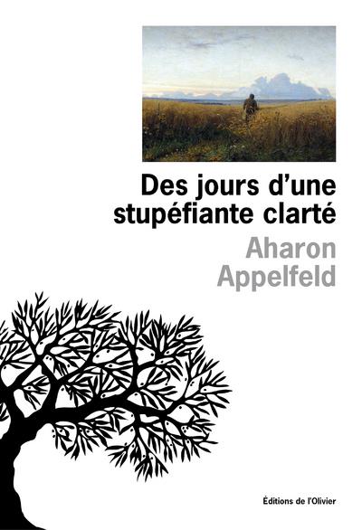 DES JOURS D UNE STUPEFIANTE CLARTE