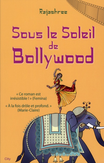 SOUS LE SOLEIL DE BOLLYWOOD