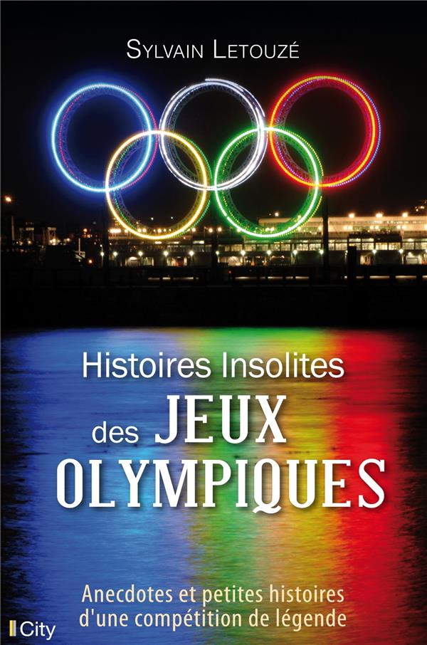 HISTOIRES INSOLITES DES JO