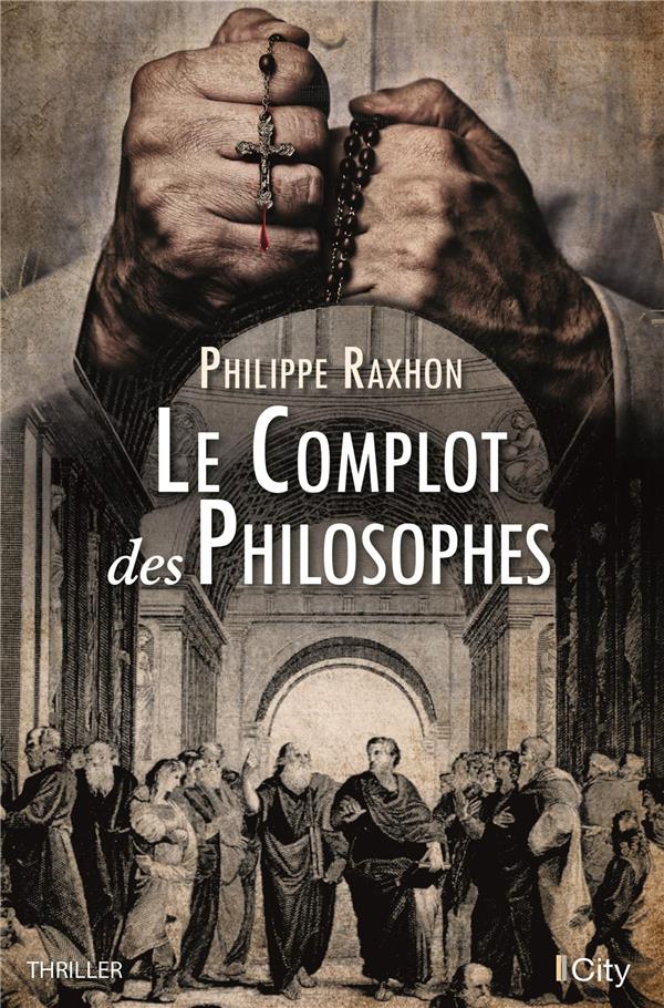 LE COMPLOT DES PHILOSOPHES