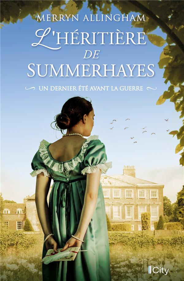 L'HERITIERE DE SUMMERHAYES - UN DERNIER ETE AVANT LA GUERRE