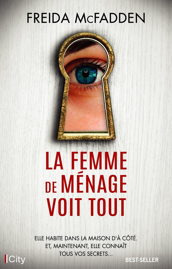 LA FEMME DE MENAGE - T03 - LA FEMME DE MENAGE VOIT TOUT