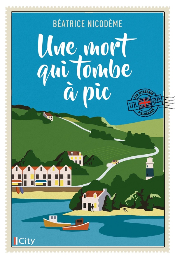 LES MYSTERES D'ALDERNEY T1 - UNE MORT QUI TOMBE A PIC