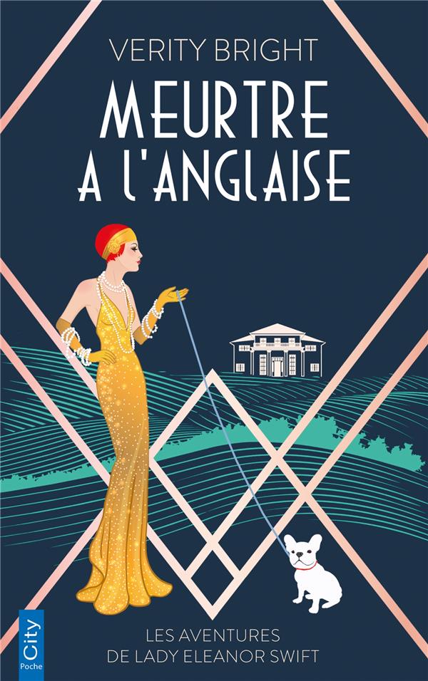 LES AVENTURES DE LADY ELEANOR SWIFT - T01 - MEURTRE A L'ANGLAISE