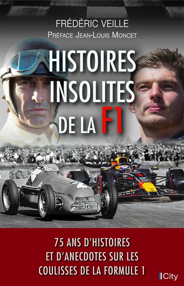 HISTOIRES INSOLITES DE LA F1