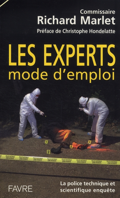 LES EXPERTS MODE D'EMPLOI