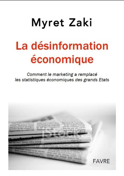 DESINFORMATION ECONOMIQUE - REPERER LES STRATEGIES MARKETING QUI ENJOLIVENT LES CHIFFRES OFFICIELS