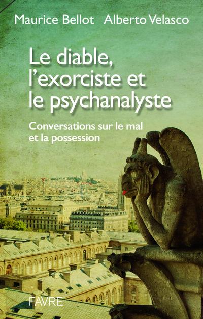 LE DIABLE, L'EXORCISTE ET LE PSYCHANALYSTE