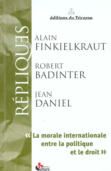 LA MORALE INTERNATIONALE ENTRE LA POLITIQUE ET LE DROIT