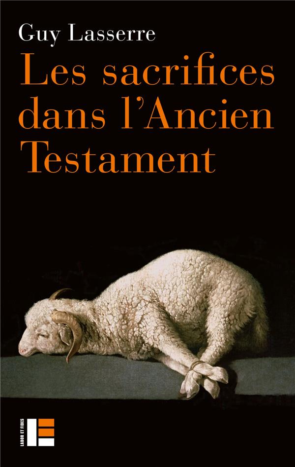 LES SACRIFICES DANS L'ANCIEN TESTAMENT