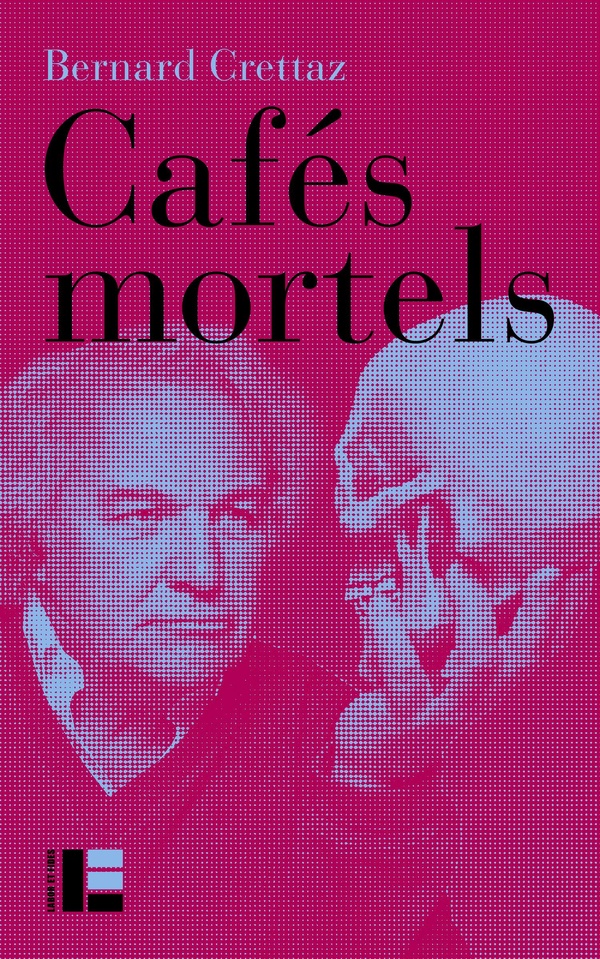 CAFES MORTELS