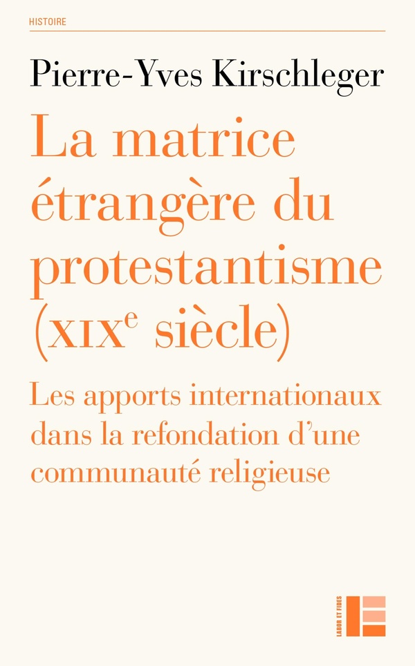 LA MATRICE ETRANGERE DU PROTESTANTISME