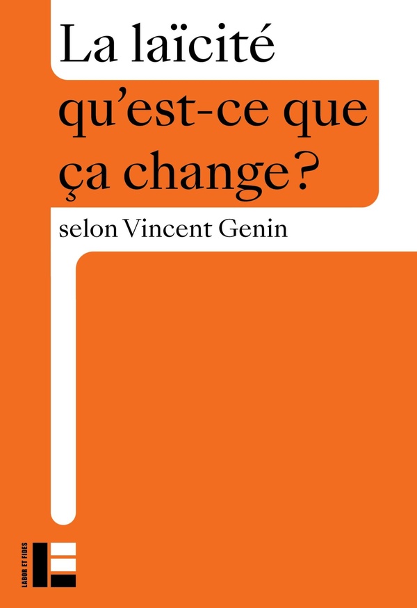 LA LAICITE - QU'EST-CE QUE CA CHANGE?