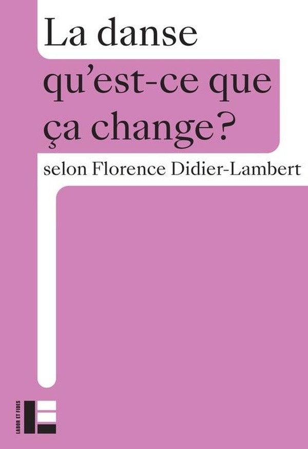 LA DANSE - QU'EST-CE QUE CA CHANGE?