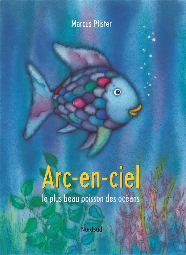 ARC-EN-CIEL LE PLUS BEAU POISSON DES OCEANS