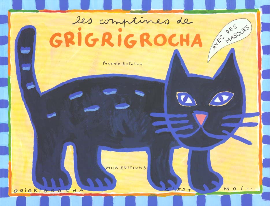 LES COMPTINES DE GRIGRIGROCHA