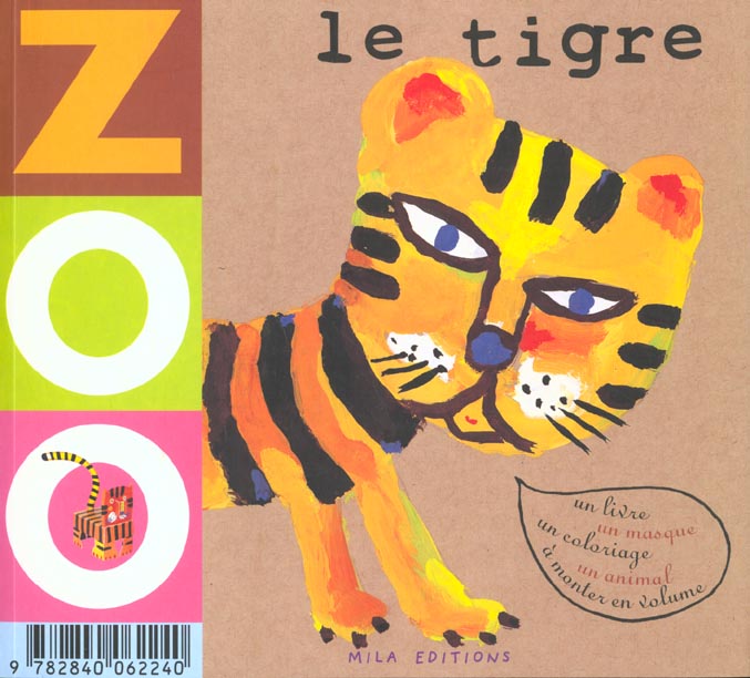 LE ZOO : TIGRE, KOALA