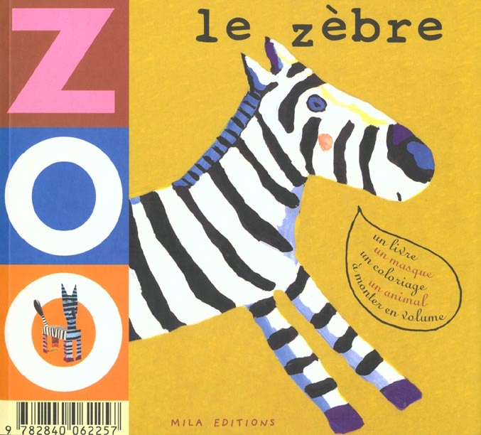 LE ZOO : ZEBRE, LION