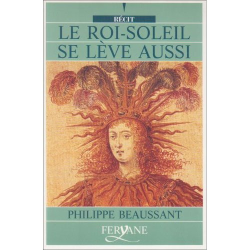 LE ROI-SOLEIL SE LEVE AUSSI