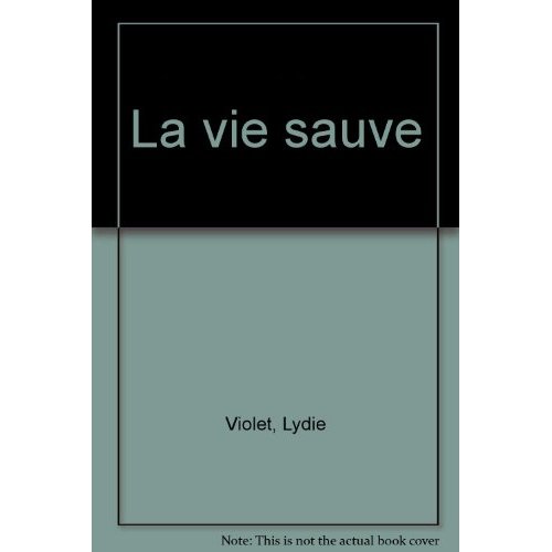 LA VIE SAUVE